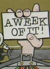 A Week of It (1977)