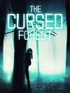 The Cursed Forest: Darkness Creeps (2014)