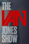 The Van Jones Show (2018)