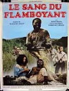 Le sang du flamboyant (1981)