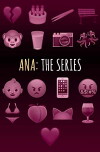 #ThisIsAna (2018)