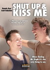 Shut Up and Kiss Me (2010)
