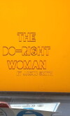 The Do-Right Woman (2017)
