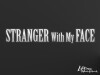 Stranger with My Face (2009)