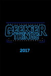 Geekier Things (2017)