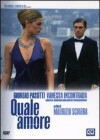 Quale amore (2006)
