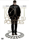 Tout ce que tu possèdes (2012)
