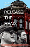 Release the Head (2004)