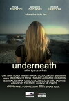 Underneath (2012)