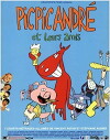 Pic-Pic, André et leurs amis (2001)
