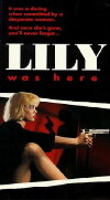 Lily Was Here (1989)