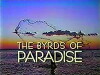 The Byrds of Paradise (1994)