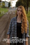 How It Is (2016)