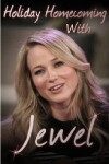 Holiday Homecoming with Jewel (2016)