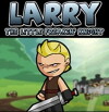 Larry: Episode 1: Larry the Little Freakin' Knight (2009)