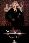 Wicked Wicked Games (2006)