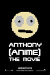 Anthony: Anime - The Movie (2014)