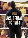 Accidental Activist (2013)
