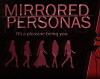 Mirrored Personas (2016)