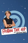 From the Hip with Adrianne Gunn (2018)