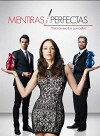 Mentiras Perfectas (2013)
