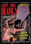Love Me Deadly (1972)