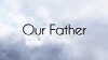 Our Father (2014)