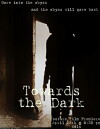 Towards the Dark (2016)