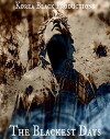 The Blackest Days (2012)