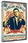 Carlos Mencia: No Strings Attached (2006)