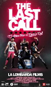 The Last Call 'El último tren al Rock'n'Roll' (2017)