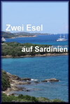 Zwei Esel auf Sardinien (2015)