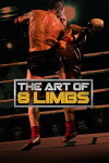 The Art of 8 Limbs (2018)