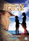 A Calling of Courage (2014)