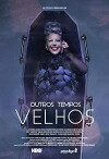 Outros Tempos (2017)