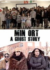 Min Ort - A Ghost Story (2018)