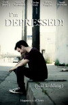 I'm Depressed! (Just Kidding) (2015)