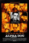 Alpha Dog - Tödliche Freundschaften (2006)