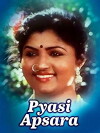 Pyasi Apsara (1991)