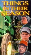 Things in Their Season (1974)