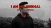 I Am Mr. NormaL (2016)