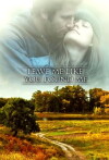 Leave Me Like You Found Me (2012)