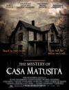 The Mystery of Casa Matusita (2017)