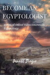 Become an Egyptologist (2015)