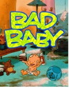 Bad Baby (1997)