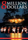 8 Million Dollars (2007)