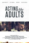 Acting Like Adults (2012)