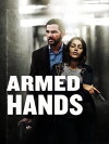 Armed Hands (2012)