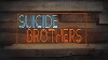 Suicide Brothers (2017)