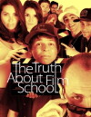 The Truth About Film School (2008)